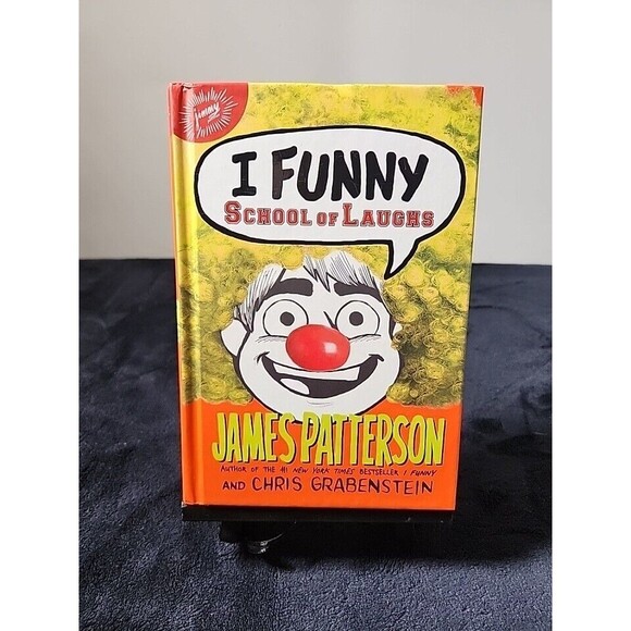 I Funny: School of Laughs by James Patterson (2017, Hardcover) Excellent - Picture 1 of 3